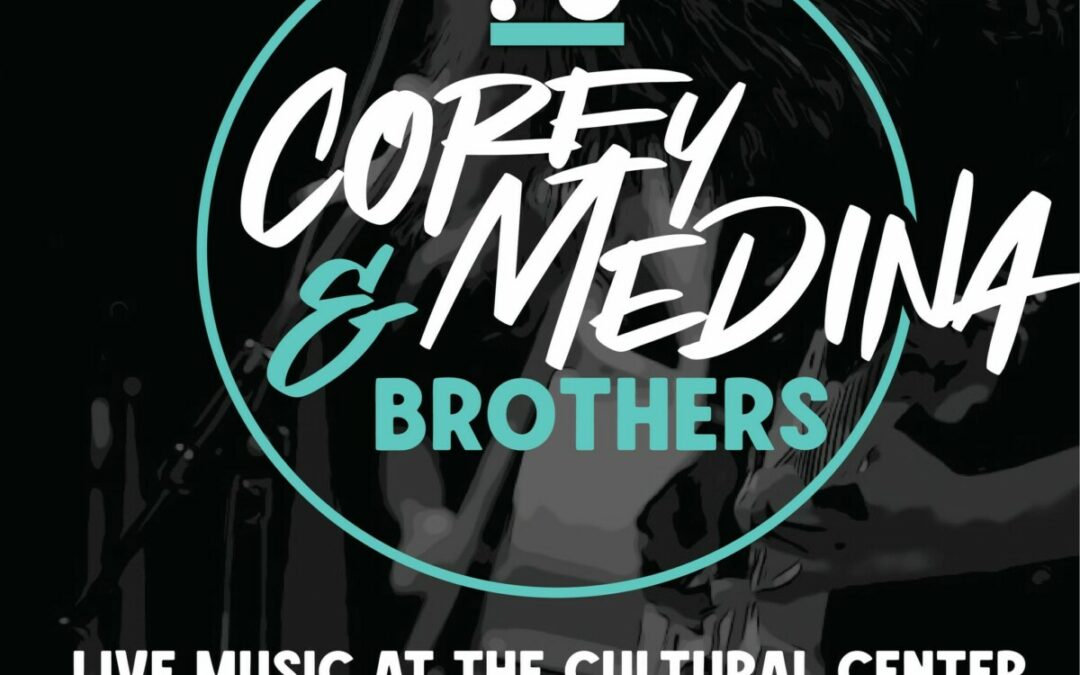 Corey Medina & Brothers Return to NYM February 18, 2023!