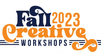 Fall 2023 Workshops @ the Cultural Center