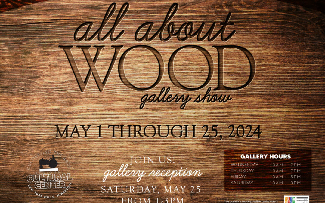 In the Gallery: All About Wood – May 2024